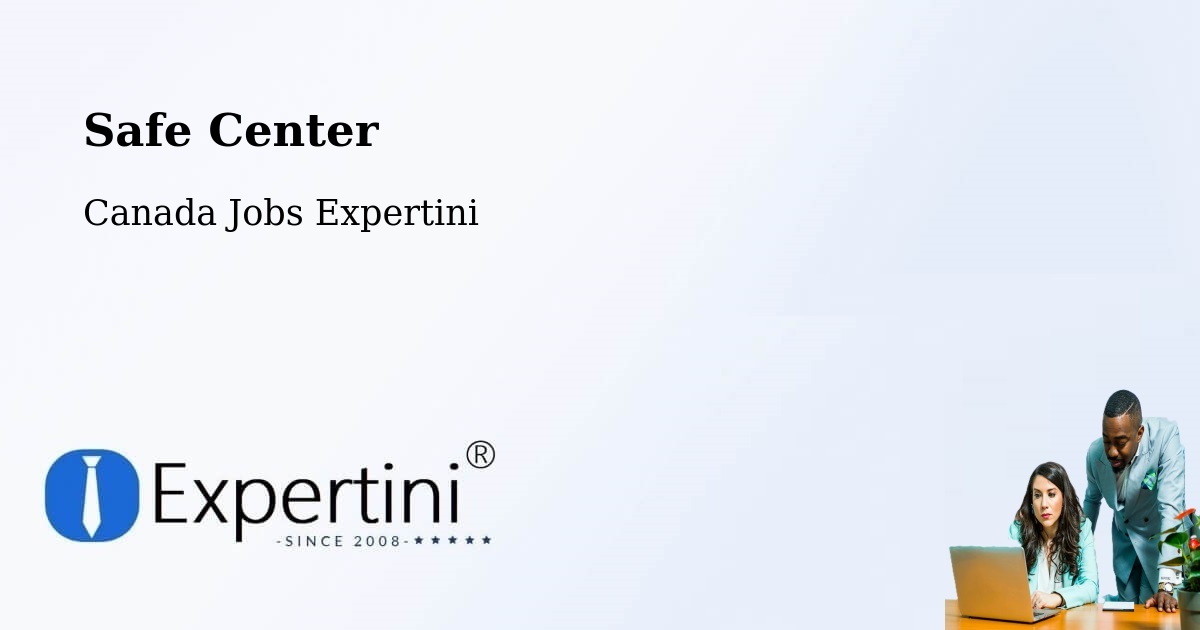 Safety Center – Cobourg - Canada Jobs Expertini